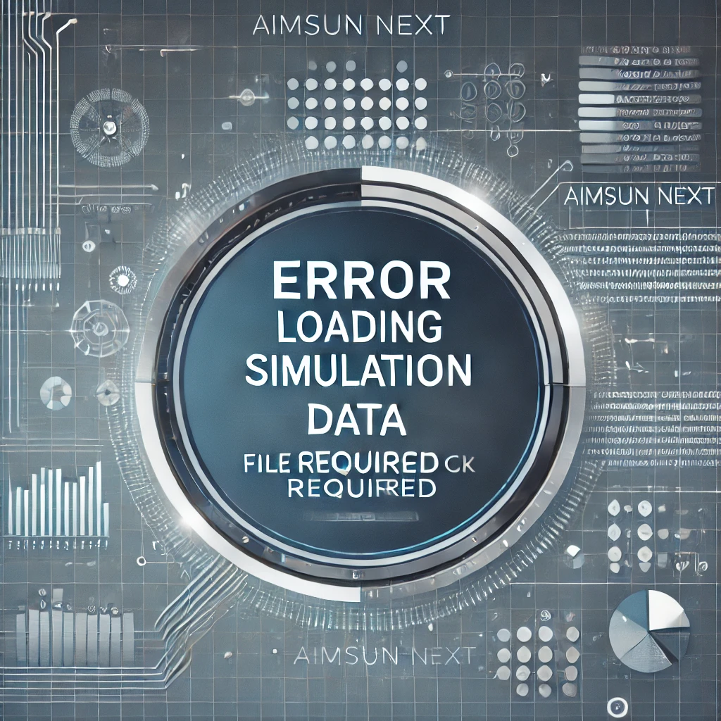 Aimsun Simulation Data Loading Error troubleshooting